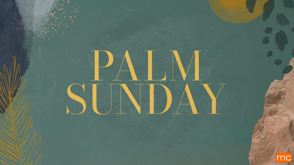 Palm Sunday 2021