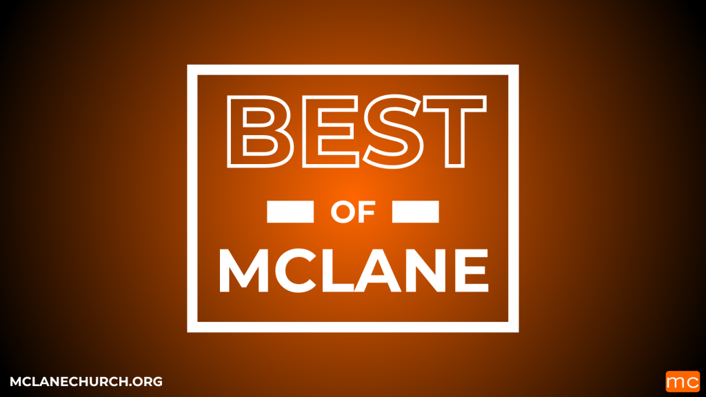 Best of McLane Pt 2 – July 13 & 14, 2024