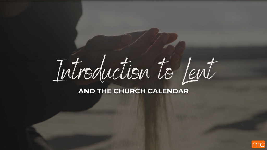 Introduction to Lent – February 14 & 15, 2026