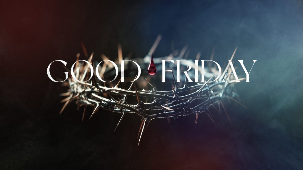 Good Friday 2026 – April 3, 2026